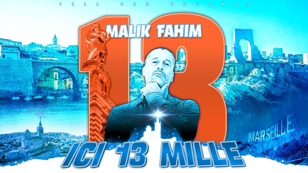 Bannière "Ici 13Mille" malik Fahim